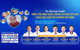 Điều trị hiệu quả cho vợ chồng vô sinh lâu năm, IVF thất bại nhiều lần