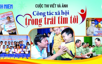 Phát động cuộc thi viết và ảnh “Công tác xã hội trong trái tim tôi”