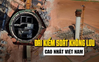 Sân bay Long Thành: Xuyên lễ thi công đài kiểm soát không lưu cao nhất Việt Nam