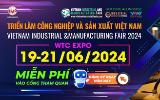 Công nghiệp và sản xuất Việt Nam bùng nổ tại Triển lãm VIMF