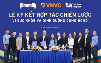 Vinamilk hợp tác chiến lược với VNVC và BVĐK Tâm Anh chăm sóc sức khỏe cộng đồng