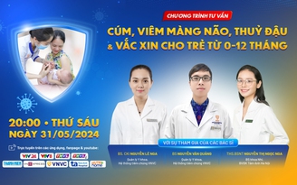 Tư vấn trực tuyến: Phòng cúm, viêm màng não ở trẻ nhỏ