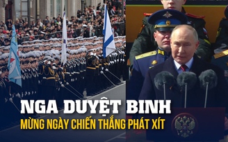 Xem Nga duyệt binh mừng ngày Chiến thắng phát xít