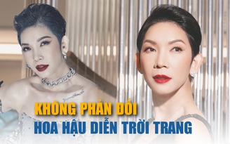 Xuân Lan: Tôi chưa bao giờ phản đối hoa hậu diễn thời trang