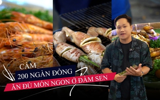 Ăn căng bụng các món ngon Nam bộ chỉ với 200 ngàn ở Đầm Sen