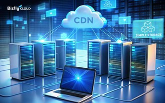 Hiển thị website mượt mà dù máy chủ gặp sự cố với Bizfly CDN và Simple Storage