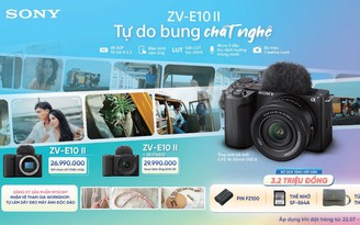 Sony mở bán và nhận đặt hàng trước máy ảnh vlog ZV-E10 II kèm ống kit SELP16502