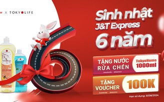 Mừng sinh nhật 6 năm, J&T Express tặng ngàn mã giảm giá tri ân khách hàng