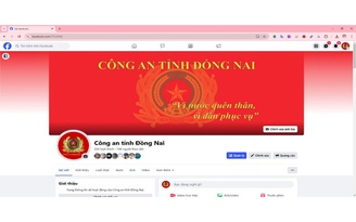 Công an tỉnh Đồng Nai mở fanpage tiếp nhận phản ánh của người dân