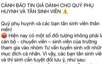 Trường đại học đồng loạt cảnh báo chiêu lừa đảo thí sinh nộp tiền nhập học