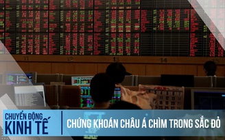 Chứng khoán châu Á chìm trong sắc đỏ