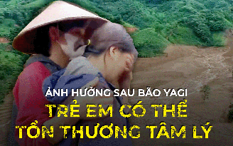 Những mất mát sau bão Yagi: trẻ em có thể bị ảnh hưởng tâm lý lên đến 10 năm