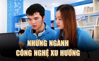 Những ngành công nghệ xu hướng đang được đào tạo tại các trường