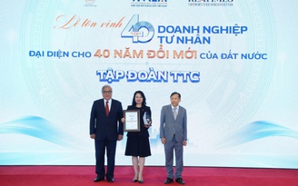 Tập đoàn TTC: Doanh nghiệp tư nhân tiêu biểu đại diện 40 năm Đổi mới