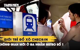 Không gian ‘sang xịn mịn’ dưới ga metro Nhà hát thành phố khiến giới trẻ đổ xô check-in