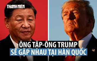 Ông Trump tiết lộ trọng điểm thảo luận với ông Tập