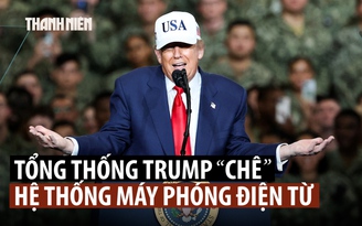 Ông Trump chê máy phóng điện từ, muốn tàu sân bay dùng lại máy phóng hơi nước