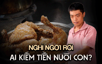 Vì con mà sống: Người đàn ông 7 lần gần cửa tử vẫn bán cơm gà để nuôi con
