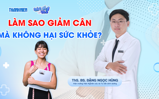 Bác sĩ ơi: Cảnh báo rủi ro sức khỏe vì giảm cân theo trào lưu
