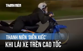 Công an xác minh vụ 'diễn xiếc' khi lái xe trên song hành cao tốc