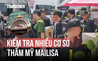 Cận cảnh cơ sở thẩm mỹ Mailisa TP.HCM tại thời điểm bị kiểm tra