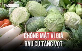 Tiểu thương Hà Nội: Giá rau cao và sẽ còn cao nữa!