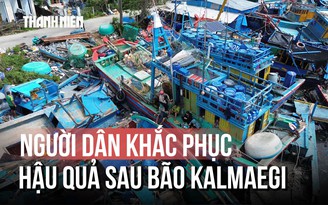 Tàu thuyền vỡ nát, ngư dân gắng gượng thu gom những thứ còn sót lại