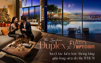 The Signature Duplex tại FIATO UPTOWN: Tuyệt tác kiến trúc thông tầng giữa lòng siêu đô thị TP.HCM