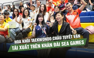 Hoa khôi taekwondo Châu Tuyết Vân tái xuất trên khán đài SEA Games, hé lộ kế hoạch tương lai