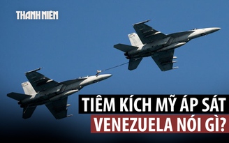 Hai tiêm kích F/A-18 Mỹ áp sát Venezuela