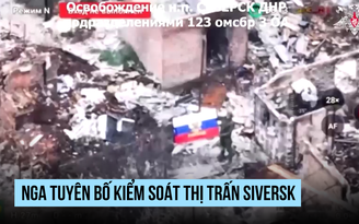 Nga nói kiểm soát Siversk, cửa ngõ trước 2 'pháo đài' cuối ở Donetsk