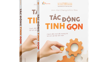 Tác động tinh gọn: Công thức mới để giải quyết tận gốc vấn đề xã hội