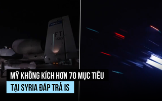 Mỹ không kích 'báo thù' hơn 70 mục tiêu IS tại Syria