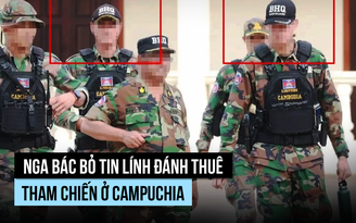 Nga bác bỏ tin có công dân tham chiến trong xung đột Thái Lan - Campuchia