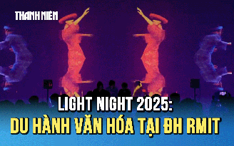 Đêm hội Light Night 2025: Khi văn hóa toàn cầu hội tụ tại RMIT
