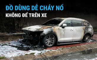 4 đồ dùng dễ cháy nổ không nên để trong ô tô