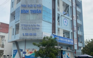 Sở Y tế báo cáo sai phạm tại Phòng khám đa khoa Bình Thuận