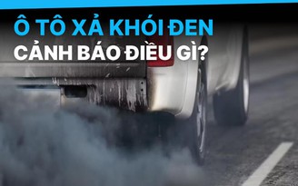 Ô tô xả khói đen bất thường cảnh báo điều gì?