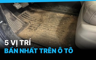 5 vị trí bẩn nhất trên ô tô ảnh hưởng đến sức khỏe người dùng