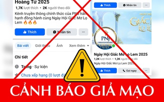 Cảnh báo chiêu trò lừa đảo mạo danh chương trình Giấc Mơ Lọ Lem