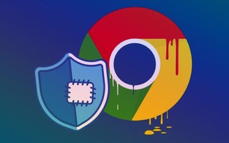 Google vá khẩn cấp lỗ hổng nguy hiểm trên trình duyệt Chrome