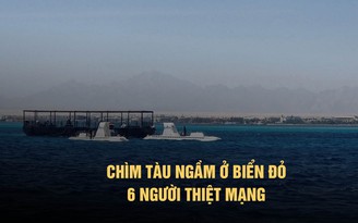 Tàu ngầm chìm, 6 khách Nga thiệt mạng ở Ai Cập