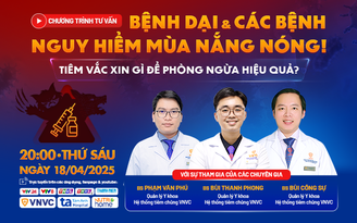 Tư vấn sức khỏe: Bệnh dại và các bệnh nguy hiểm mùa nắng nóng
