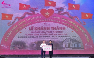 Mailisa khánh thành 40 căn nhà tình thương tại Cao Bằng: Trao mái ấm - Dựng niềm tin