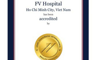 Bệnh viện FV đón nhận con dấu vàng chất lượng JCI lần thứ 4 liên tiếp