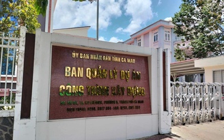 Cà Mau: Ban mới thành lập chưa hoạt động vì chưa kiện toàn lãnh đạo