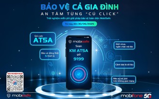 Chủ động bảo mật an toàn thông tin với giải pháp toàn diện từ MobiFone