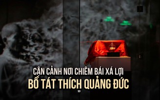 Cận cảnh nơi chiêm bái xá lợi Bồ tát Thích Quảng Đức