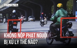 Cố tình 'trốn' phạt nguội xe máy, bị xử lý thế nào?