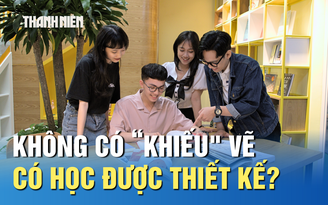 Không có ‘khiếu’ vẽ tay, học thiết kế đồ họa được không?